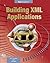 Building XML Applications by Simon St. Laurent (1999-05-20)