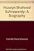 Huseyn Shaheed Suhrawardy: A Biography by Shaista Suhrawardy Ikramullah (1991-10-10)