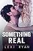 [(Something Real)] [By (author) Lexi Ryan] published on (February, 2015)