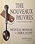 Nouveaux Pauvres: A Guide t...