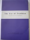 Use of Tradition: Essays Presented to G.B.Thompson