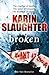 [Broken] [By: Slaughter, Karin] [June, 2011]
