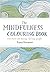 The Mindfulness Colouring B...