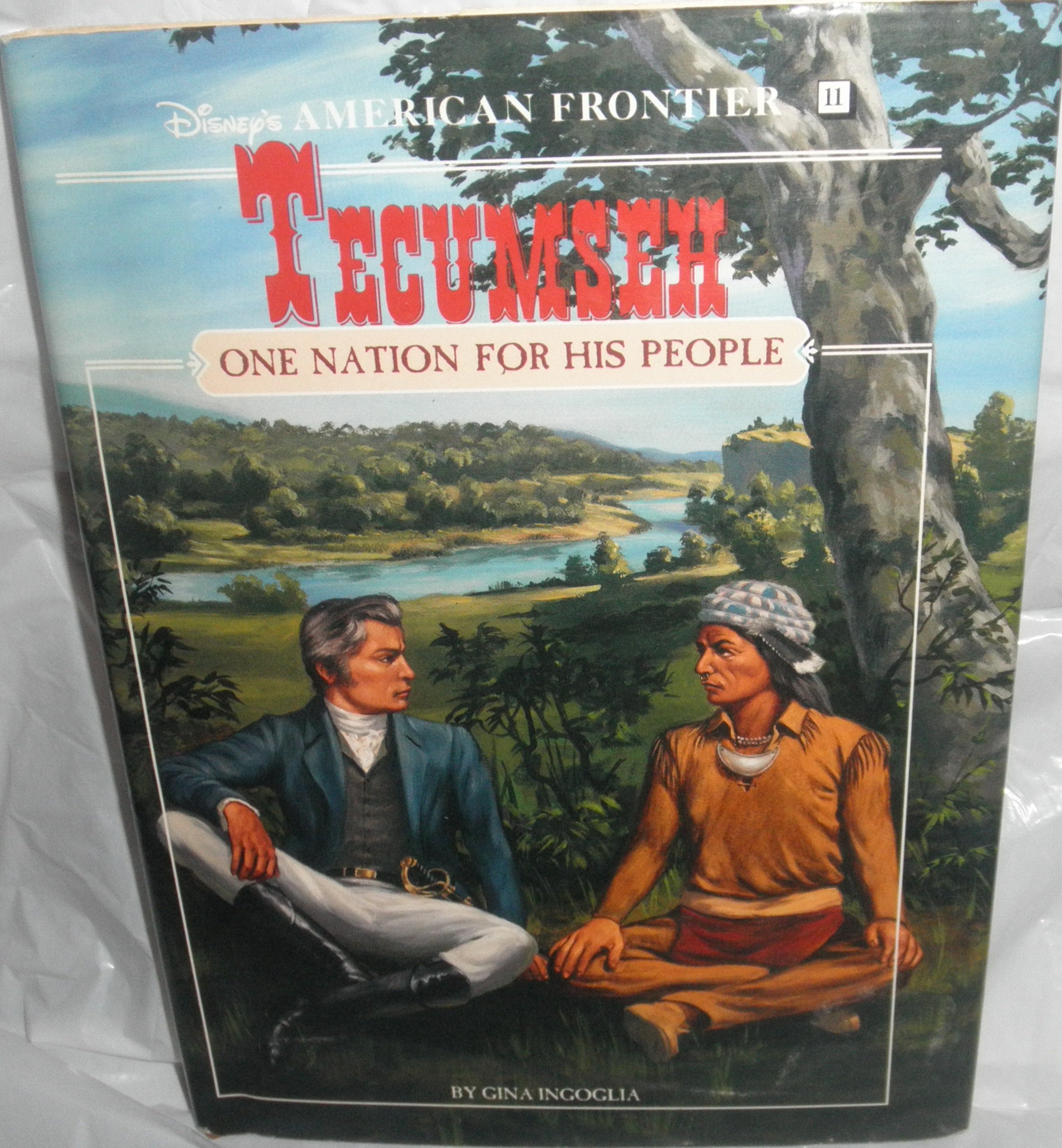 Tecumseh One Nation for His People (Disney's American Frontier, #11)