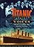 Titanic Voices SPECIAL EDITION