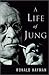 A Life of Jung by Ronald Hayman (2001-04-23)
