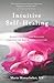 Intuitive Self-Healing: Achieve Balance and Wellness Through the Body's Energy Centers by Marie Manuchehri (2012-03-01)