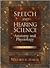 Speech and Hearing Science (text only) 4th (Fourth) edition by W. R. Zemlin