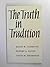 The Truth in Tradition by Keith W. Clements