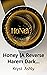 Honey (A Reverse Harem Dark Romance)