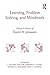 Learning, Problem Solving, and Mindtools: Essays in Honor of David H. Jonassen (2014-12-12)