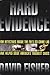 Hard Evidence: How Detectives Inside the Fbi's Sci-Crime Lab Have Helped Solve America's Toughest Cases Hardcover – April, 1995