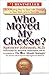 Who Moved My Cheese?