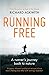 Running Free: A Runner???s Journey Back to Nature by Richard Askwith (2015-09-15)