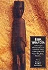 Trua Wuandra: Estrategias para el manejo de fauna con comunidades embera en el Parque Nacional Natural Utría, Chocó, Colombia (Spanish Edition)