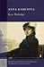Anna Karenina by Leo Tolstoy