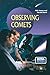 Observing Comets 2003 edition by James, Nick, North, Gerald (2002) Paperback