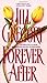 Forever After by Jill Gregory (1993-04-05)