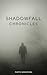 Shadowfall Chronicles