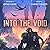 Into the Void (Sentenced to War, #14)