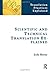 Scientific and Technical Translation Explained: A Nuts and Bolts Guide for Beginners (Translation Practices Explained) by Byrne, Jody published by St Jerome Publishing (2012)