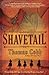 Shavetail by Thomas Cobb (2010-05-04)
