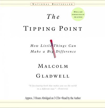 The Tipping Point: How Little Things Can Make a Big Difference