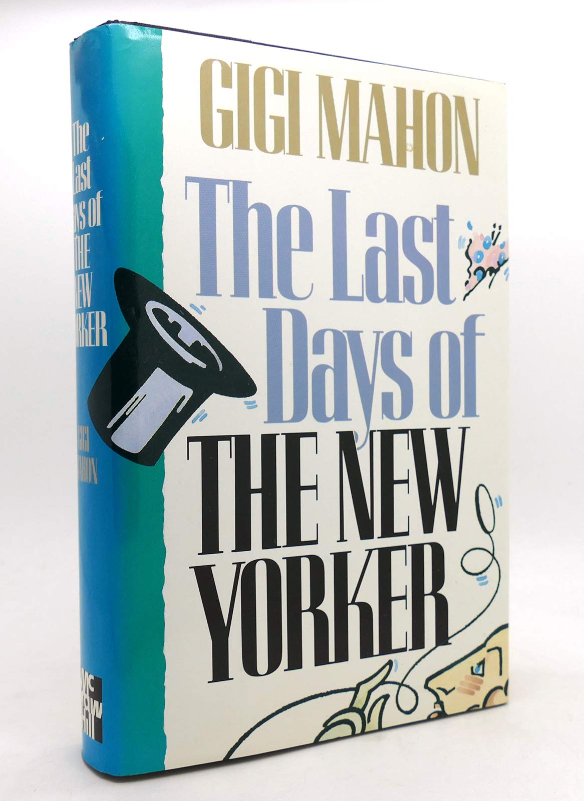 The Last Days of the New Yorker (Hardcover)
