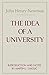 By John Henry Cardinal Newman The Idea of A University (Notre Dame Series in the Great Books)