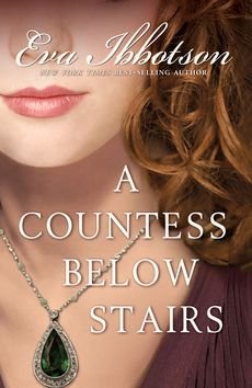 [(A Countess Below Stairs )] [Author: Eva Ibbotson] [May-2007]