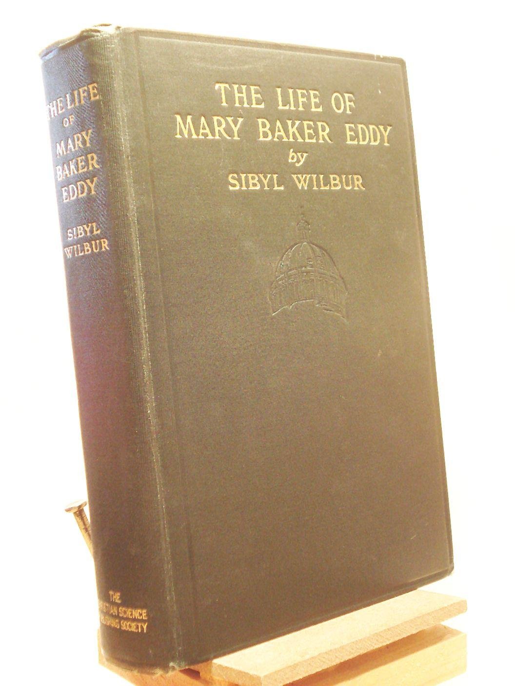 The Life of Mary Baker Eddy (Hardcover)