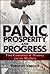 Panic, Prosperity, and Progress: Five Centuries of History and the Markets by Knight, Timothy (February 17, 2014) Hardcover
