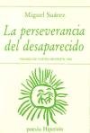 La perseverancia del desaparecido (Paperback)
