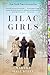 NEW-Lilac Girls by Martha Hall Kelly