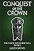 Conquest of the Crown: Chao...
