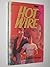 Hot Wire