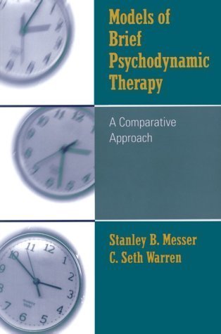 Models of Brief Psychodynamic Therapy 1st (first) Edition by Messer, Stanley B., Warren, C. Seth [1998]