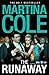 The Runaway by Martina Cole by Martina Cole