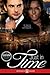 Just In Time: A BWWM Bad Boy Billionaire Interracial Romance (African American Contemporary Book) (Take Me To Europe Series) by Veronica Maxim (2016-02-08)