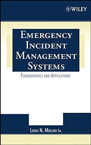 Emergency Incident Management Systems: 1st (First) Edition
