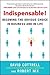 Indispensable! Becoming the Obvious Choice in Business and in Life by Cottrell, David, Nix, Robert 1st edition (2013) Hardcover