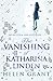 The Vanishing of Katharina Linden by Helen Grant (2009-04-02)