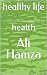 healthy life: health