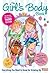 The Girl's Body Book by Kelli Dunham RN BSN