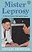 MISTER LEPROSY: BIOGRAPHY O...