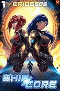 ShipCore (ShipCore #1)