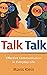 Talk Talk: Effective Communication in Everyday Life by Klein, Mavis (2013) Paperback