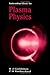 Introduction to Plasma Physics: 1st (First) Edition