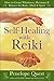 Self-Healing with Reiki: How to Create Wholeness, Harmony & Balance for Body, Mind & Spirit by Penelope Quest (July 24 2012)