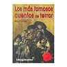 Los mas famosos cuentos de terror / The most famous horror stories (Spanish Edition) Los mas famosos cuentos de terror / The most famous horror stories (Spanish Edition)